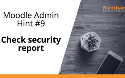Moodle admin hint #9 Check security report