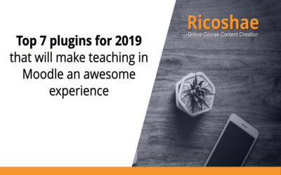 Top 7 plugins for 2019 that will make teaching in Moodle an awesome experience
