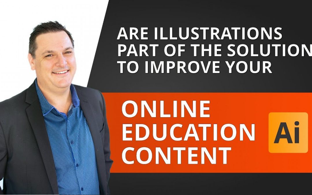 Will adding Illustrations IMPROVE web based ONLINE EDUCATION CONTENT?