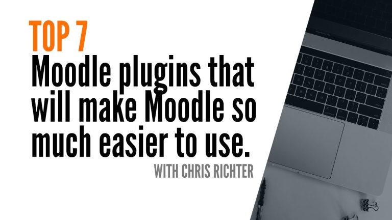 Supercharge Your Moodle: My Top 7+ Must-Have Plugins!