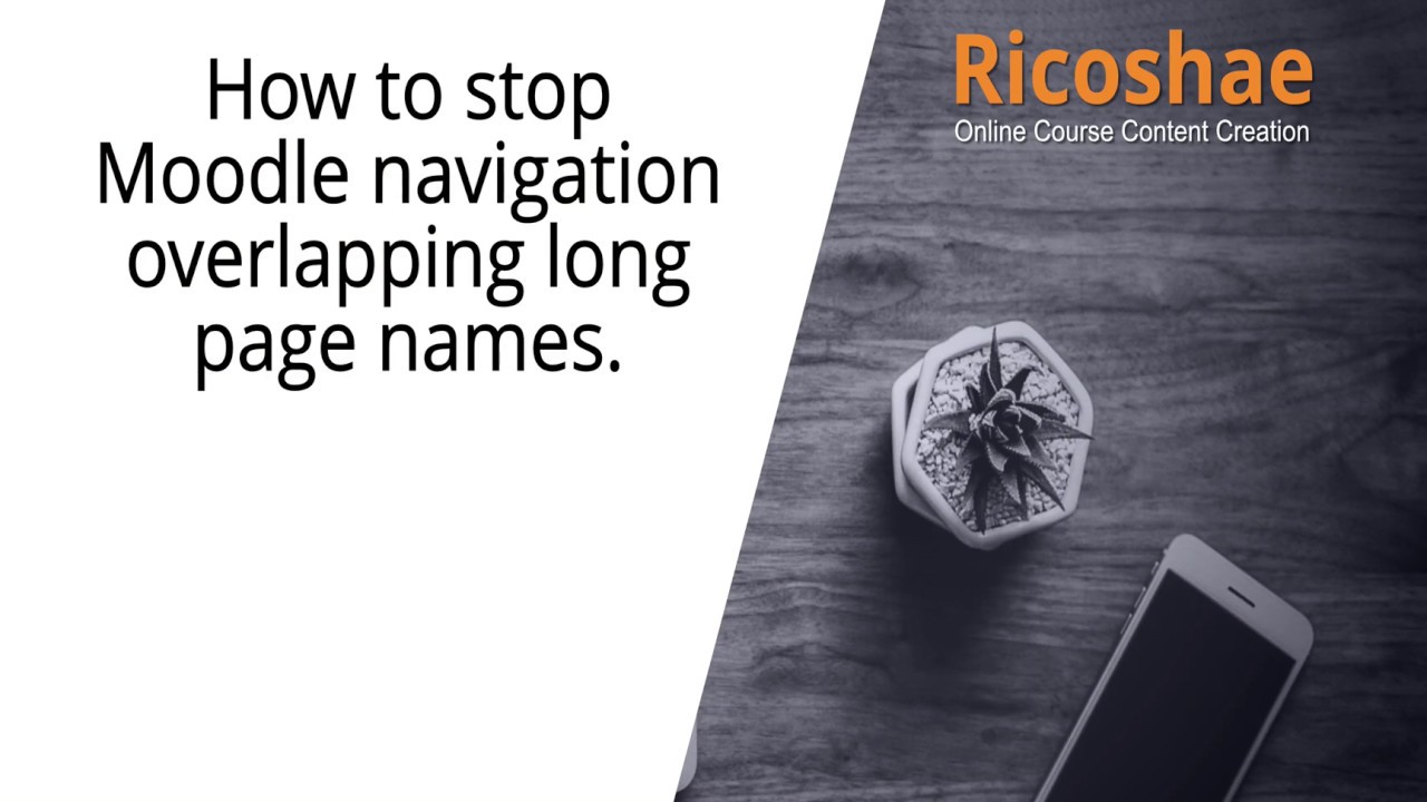 Say Goodbye to Overlapping Moodle Navigation with Long Page Names!