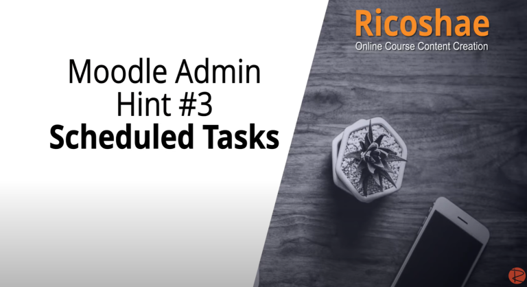Moodle Admin Hint #3: Understanding and Managing Scheduled Tasks