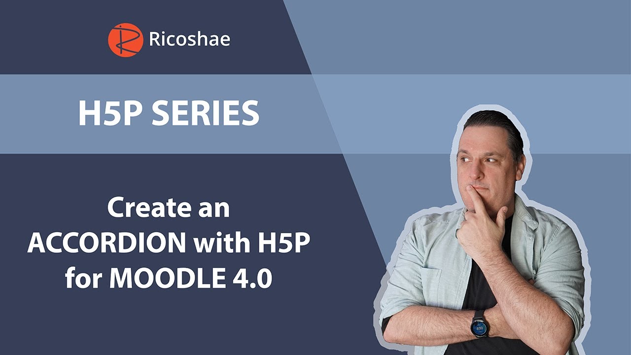 Tame Your Moodle Pages with H5P Accordions!